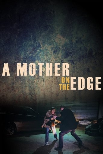 A Mother on the Edge Poster of A Mother on the Edge