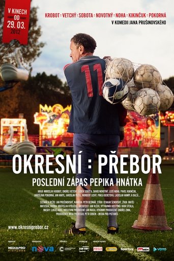 Okresní přebor – Poslední zápas Pepika Hnátka Poster of Okresní přebor – Poslední zápas Pepika Hnátka