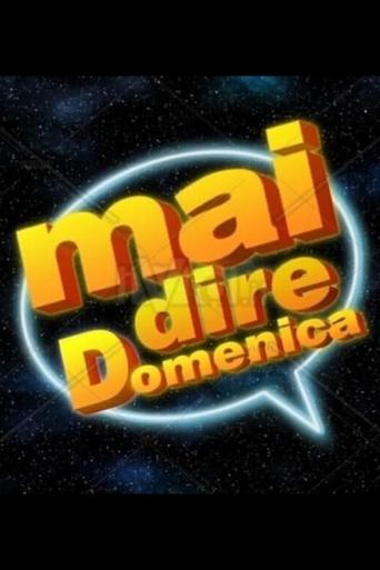 Mai dire domenica Poster of Mai dire domenica