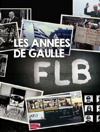 FLB, Les années De Gaulle - Les années Giscard Poster of FLB, Les années De Gaulle - Les années Giscard
