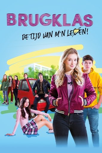 Brugklas - de tijd van m'n leven Poster of Brugklas - de tijd van m'n leven