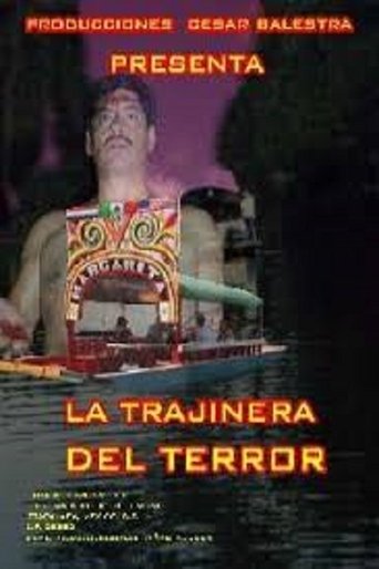 La trajinera del terror Poster of La trajinera del terror