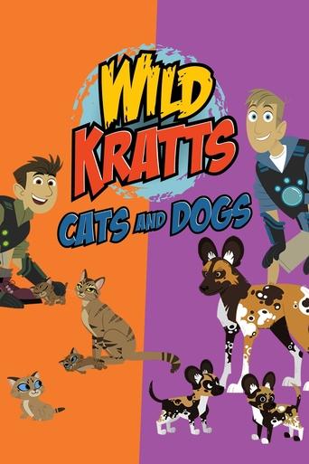 Wild Kratts: Cats and Dogs Poster of Wild Kratts: Cats and Dogs