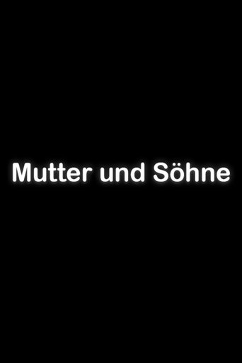 Mutter und Söhne Poster of Mutter und Söhne