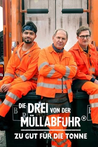 Die Drei von der Müllabfuhr - Zu gut für die Tonne Poster of Die Drei von der Müllabfuhr - Zu gut für die Tonne