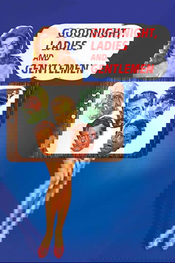 Goodnight, Ladies and Gentlemen Poster of Goodnight, Ladies and Gentlemen