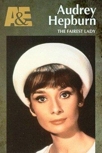 Audrey Hepburn: The Fairest Lady Poster of Audrey Hepburn: The Fairest Lady