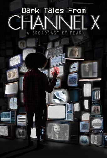 Dark Tales From Channel X Poster of Dark Tales From Channel X