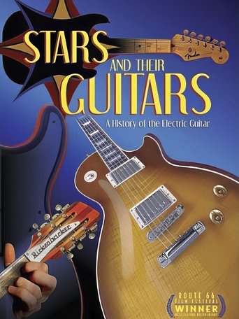 Stars and Their Guitars: A History of the Electric Guitar Poster of Stars and Their Guitars: A History of the Electric Guitar