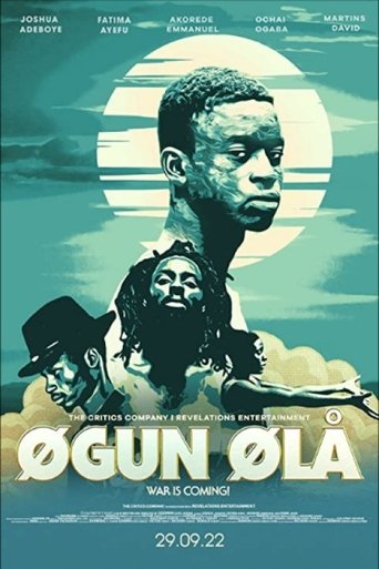 Ogun Óla: War is Coming Poster of Ogun Óla: War is Coming