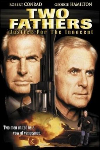 Two Fathers: Justice for the Innocent Poster of Two Fathers: Justice for the Innocent
