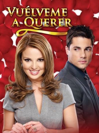 Vuelveme a querer Poster of Vuelveme a querer