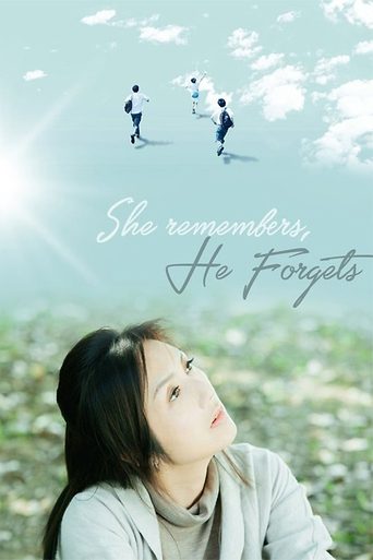 She Remembers, He Forgets Poster of She Remembers, He Forgets