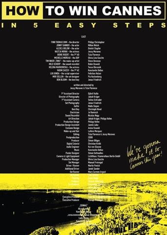 How to Win Cannes in 5 Easy Steps Poster of How to Win Cannes in 5 Easy Steps