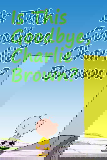 Is This Goodbye, Charlie Brown? Poster of Is This Goodbye, Charlie Brown?