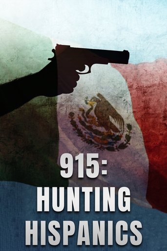 915: Hunting Hispanics Poster of 915: Hunting Hispanics