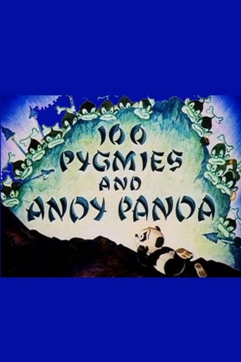 100 Pygmies and Andy Panda Poster of 100 Pygmies and Andy Panda