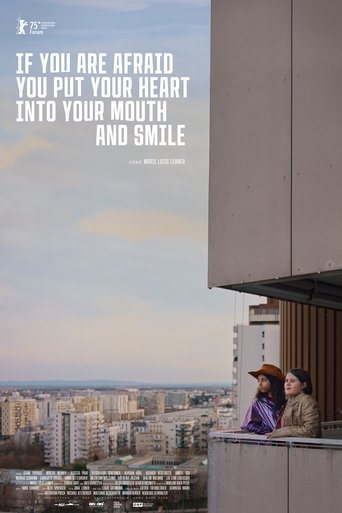 If You Are Afraid You Put Your Heart into Your Mouth and Smile Poster of If You Are Afraid You Put Your Heart into Your Mouth and Smile