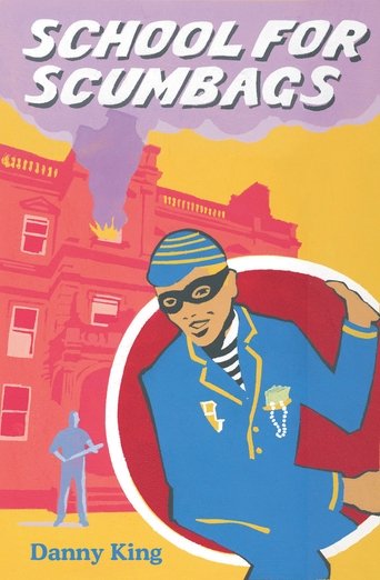 School for Scumbags Poster of School for Scumbags