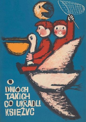 The Two Who Stole the Moon Poster of The Two Who Stole the Moon