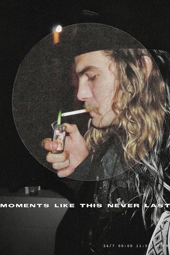 Moments Like This Never Last Poster of Moments Like This Never Last