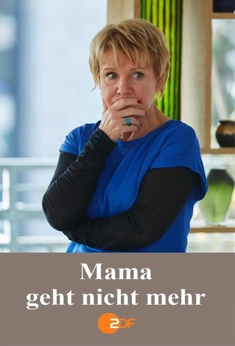 Mama geht nicht mehr Poster of Mama geht nicht mehr