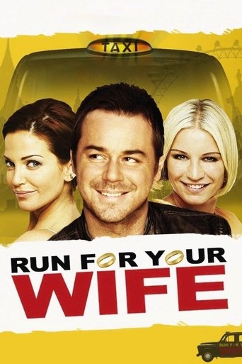 Run For Your Wife Poster of Run For Your Wife