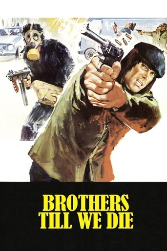 Brothers Till We Die Poster of Brothers Till We Die