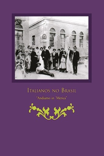 Andiamo In’merica – Os Italianos No Brasil Poster of Andiamo In’merica – Os Italianos No Brasil