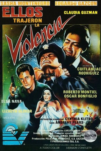 Ellos trajeron la violencia Poster of Ellos trajeron la violencia