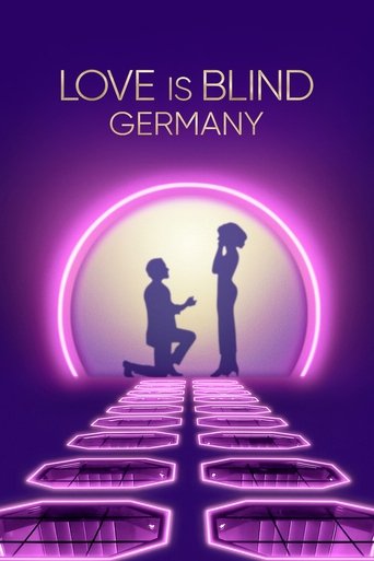 Love Is Blind: Germany Poster of Love Is Blind: Germany