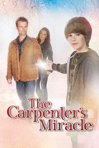 The Carpenter's Miracle Poster of The Carpenter's Miracle