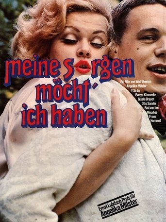Meine Sorgen möcht' ich haben Poster of Meine Sorgen möcht' ich haben