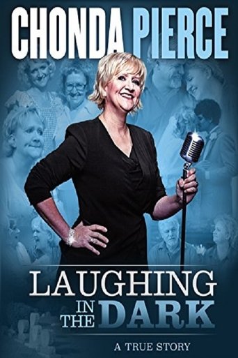 Chonda Pierce: Laughing in the Dark Poster of Chonda Pierce: Laughing in the Dark