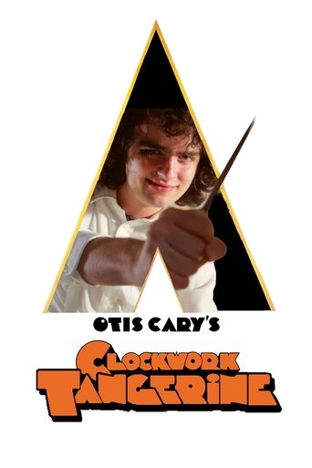 A Clockwork Tangerine Poster of A Clockwork Tangerine