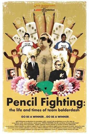 Pencil Fighting - The Life and Times of Team Balderdash Poster of Pencil Fighting - The Life and Times of Team Balderdash
