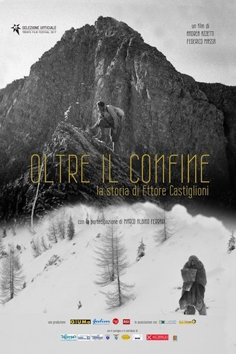 Oltre il confine - La storia di Ettore Castiglioni Poster of Oltre il confine - La storia di Ettore Castiglioni