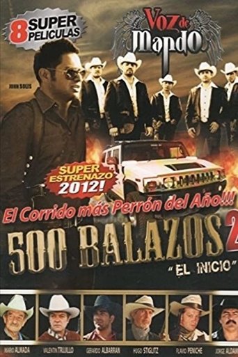 500 Balazos 2 (El principio) Poster of 500 Balazos 2 (El principio)