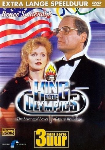 King of the Olympics: The Lives and Loves of Avery Brundage Poster of King of the Olympics: The Lives and Loves of Avery Brundage