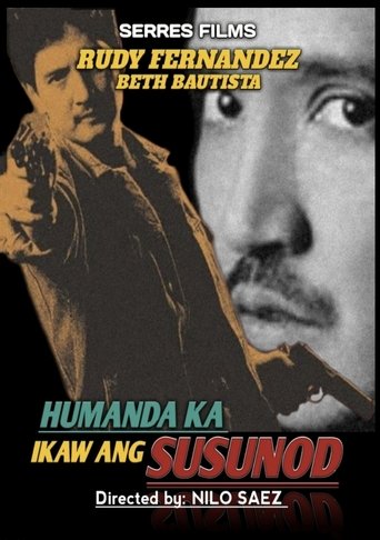 Humanda Ka... Ikaw ang Susunod Poster of Humanda Ka... Ikaw ang Susunod