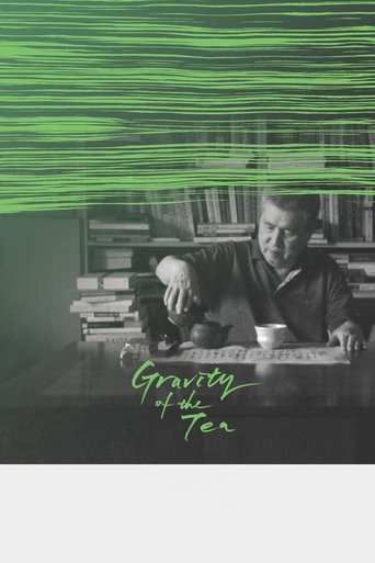 Gravity of the Tea Poster of Gravity of the Tea