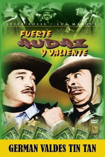 Fuerte, audaz y valiente Poster of Fuerte, audaz y valiente