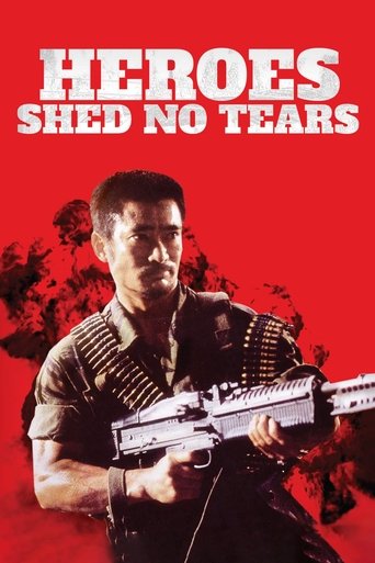 Heroes Shed No Tears Poster of Heroes Shed No Tears