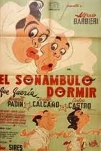El sonámbulo que quería dormir Poster of El sonámbulo que quería dormir