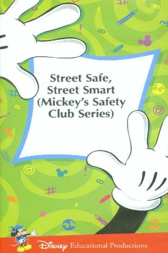 Mickey's Safety Club: Street Safe, Street Smart Poster of Mickey's Safety Club: Street Safe, Street Smart