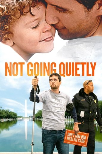 Not Going Quietly Poster of Not Going Quietly