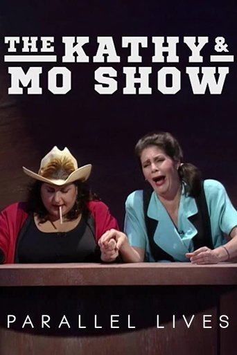 The Kathy & Mo Show: Parallel Lives Poster of The Kathy & Mo Show: Parallel Lives