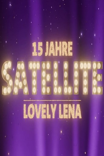 Lovely Lena - 15 Jahre Satellite Poster of Lovely Lena - 15 Jahre Satellite