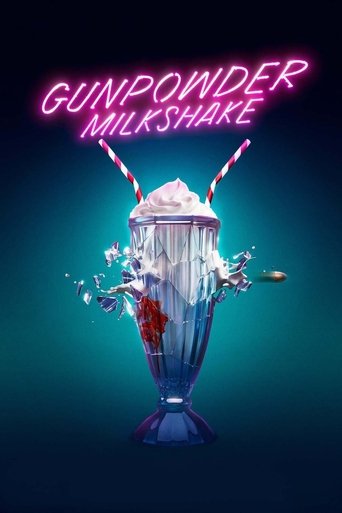 Gunpowder Milkshake Poster of Gunpowder Milkshake