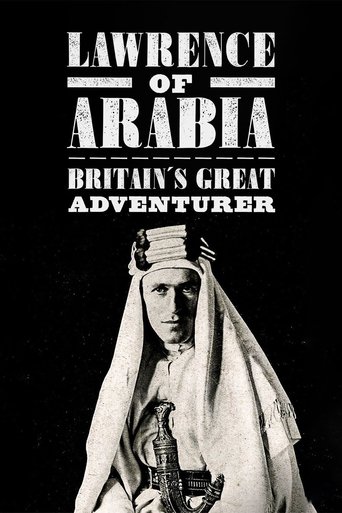 Lawrence of Arabia: Britain's Great Adventurer Poster of Lawrence of Arabia: Britain's Great Adventurer